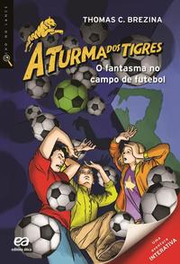Capa do livro Fantasma no Campo de Futebol, o, de Thomas Brezina