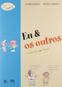 Eu e os Outros - Melhorando as Relações