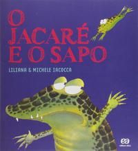 Jacaré e o Sapo, o