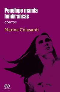 Capa do livro Penélope Manda Lembranças, de Marina Colasanti