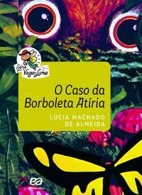 Capa do livro Caso da Borboleta Atíria, o, de Lucia Machado de Almeida