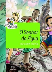 Capa do livro Senhor da Água, o, de Rosana Bond