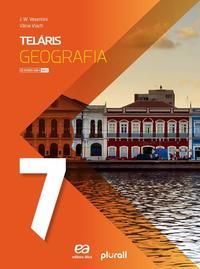 Capa do livro Teláris Geografia 7º Ano, de J. W. Vesentini e Vania Vlach