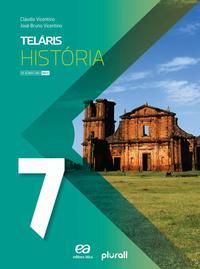Capa do livro Teláris História 7º Ano, de Bruno Vicentino, Claudio Vicentino