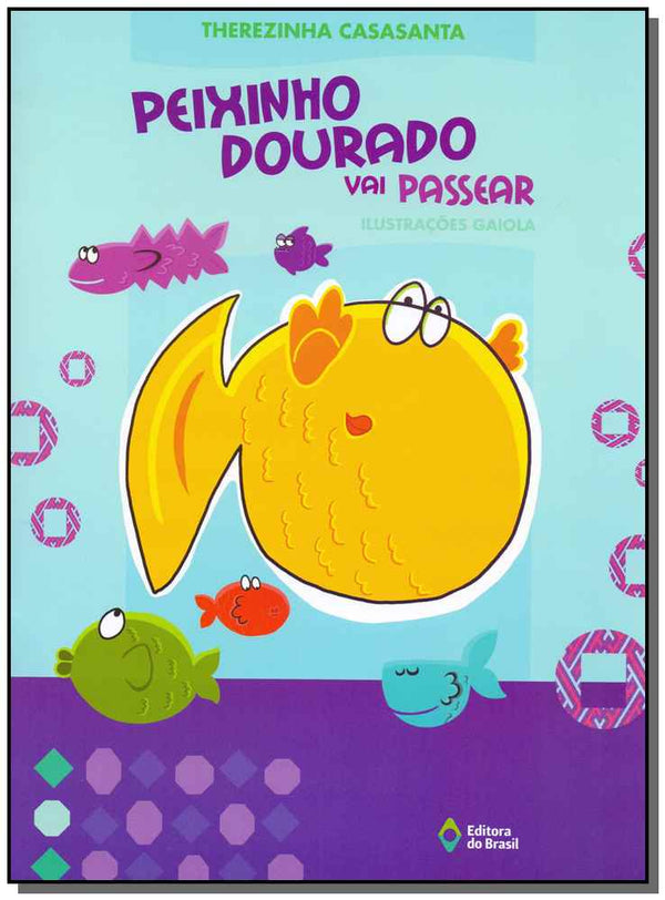 Capa do livro Peixinho Dourado Vai Passear, de Therezinha Casasanta