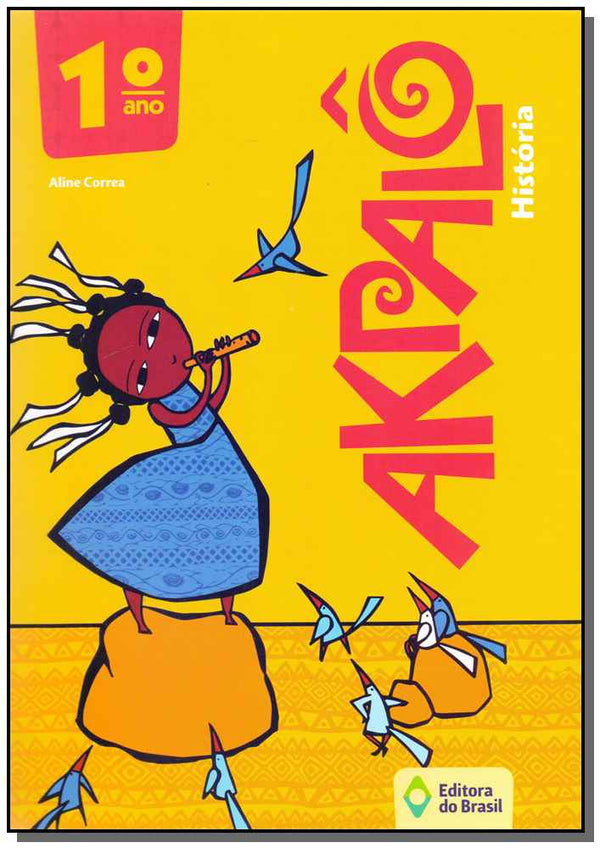 Capa do livro Akpalo História 1º Ano - 03ed/15, de Aline Correa