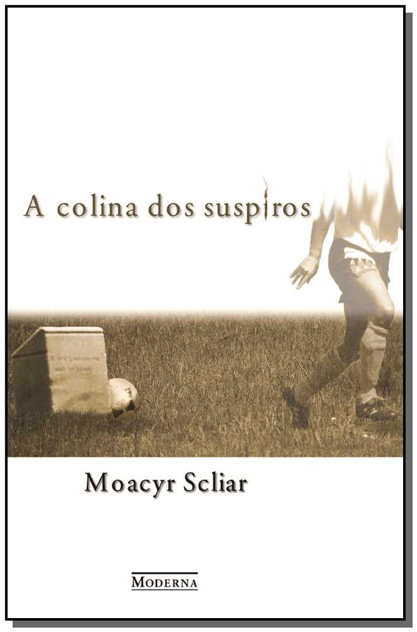 Capa do livro Colina dos Suspiros, de Moacyr Scliar