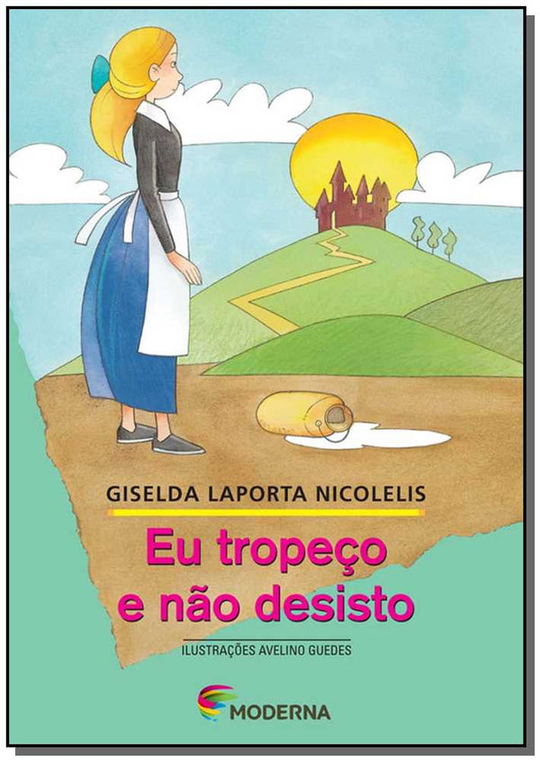 Capa do livro Eu Tropeço e Não Desisto, de Giselda Laporta Nicolelis