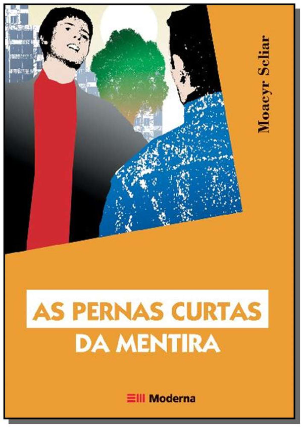 Capa do livro As Pernas Curtas da Mentira, de Moacyr Scliar