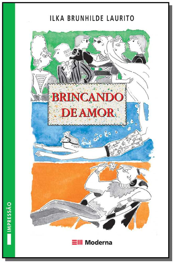 Capa do livro Brincando de Amor Ed2, de Ilka Brunhilde Laurito