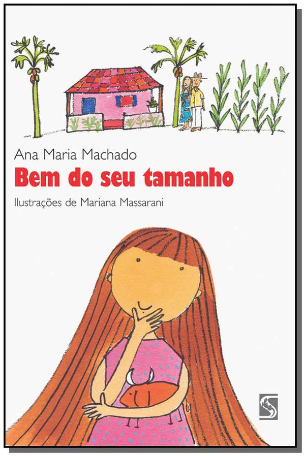 Capa do livro Bem do Seu Tamanho Ed.02, de Ana Maria Machado