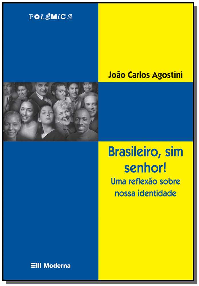 Brasileiro, Sim Senhor