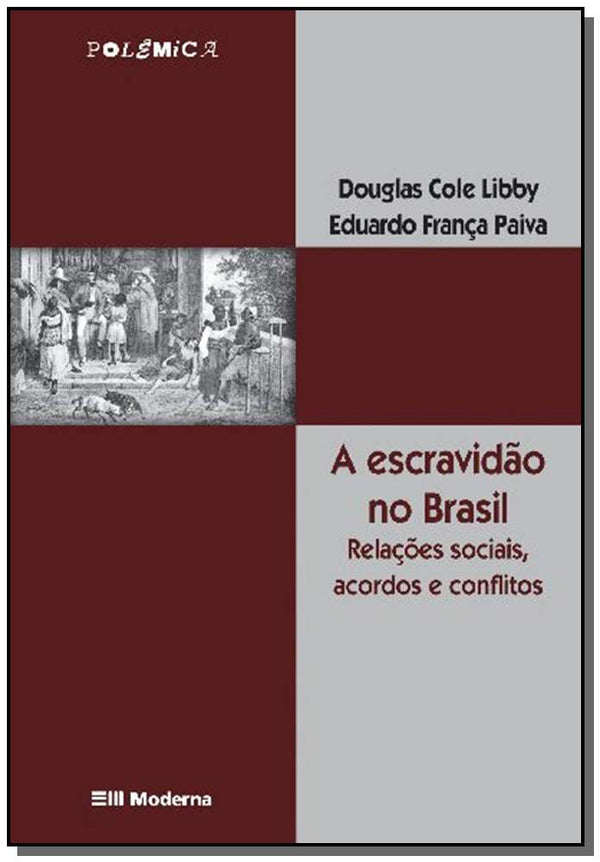 Capa do livro Escravidao no Brasil Ed2, de Eduardo Franca Paiva
