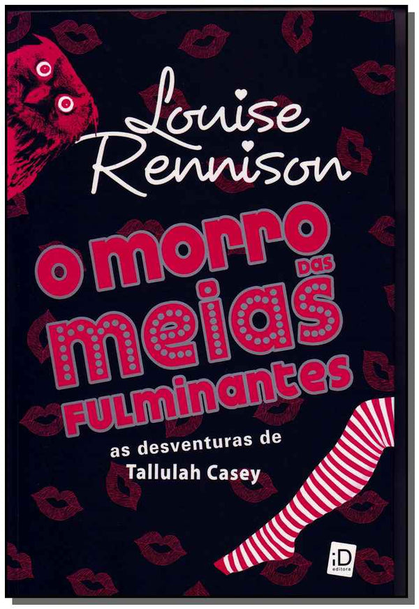 Capa do livro Morro das Meias Fulminantes, o, de Louise Rennison