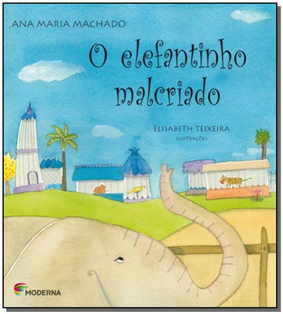 O Elefantinho Malcriado