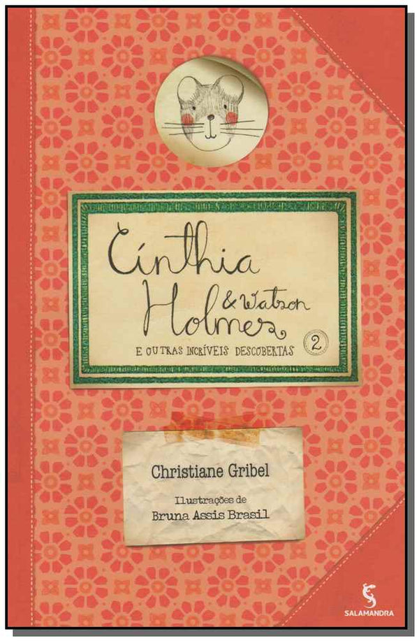 Capa do livro Cinthia Holmes e Outras Incr. Descobertas - Vol 2, de Christiane Gribel