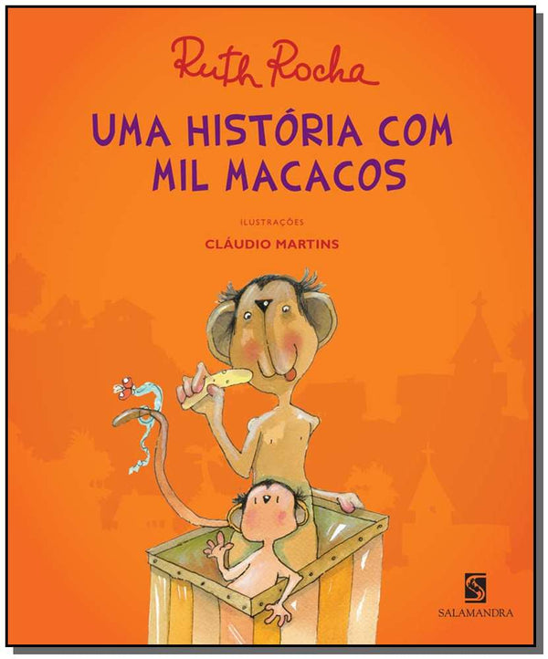 Capa do livro Uma Historia com Mil Macacos, de Ruth Rocha