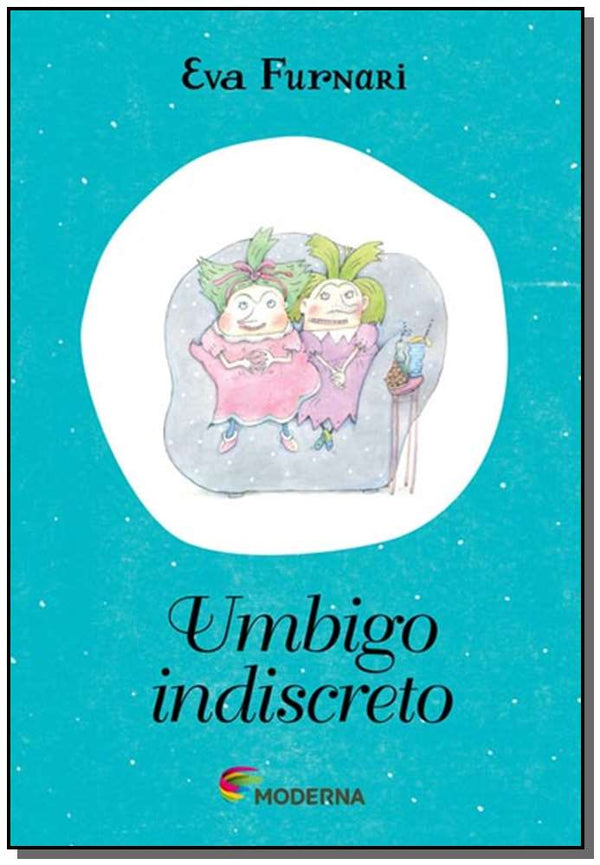 Capa do livro Umbigo Indiscreto, de Eva Furnari