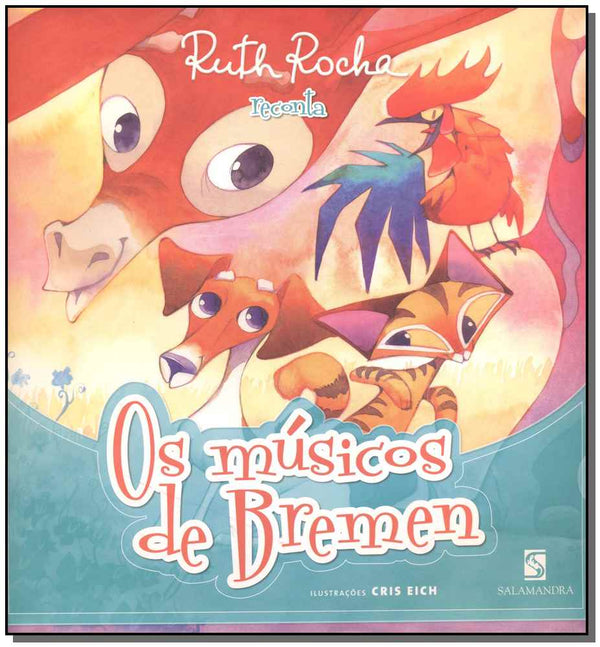 Capa do livro Os Músicos de Bremen, de Ruth Rocha