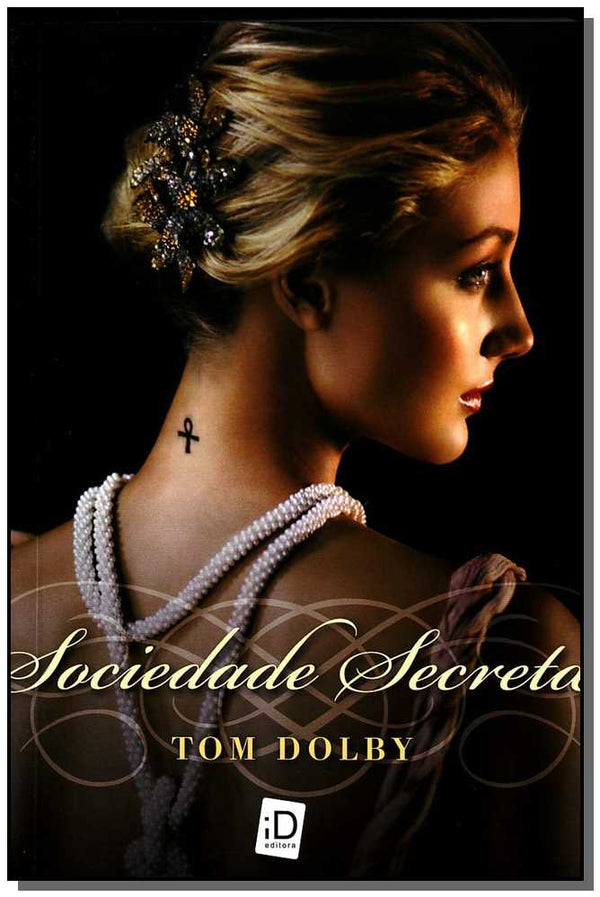 Capa do livro Sociedade Secreta, de Tom Dolby