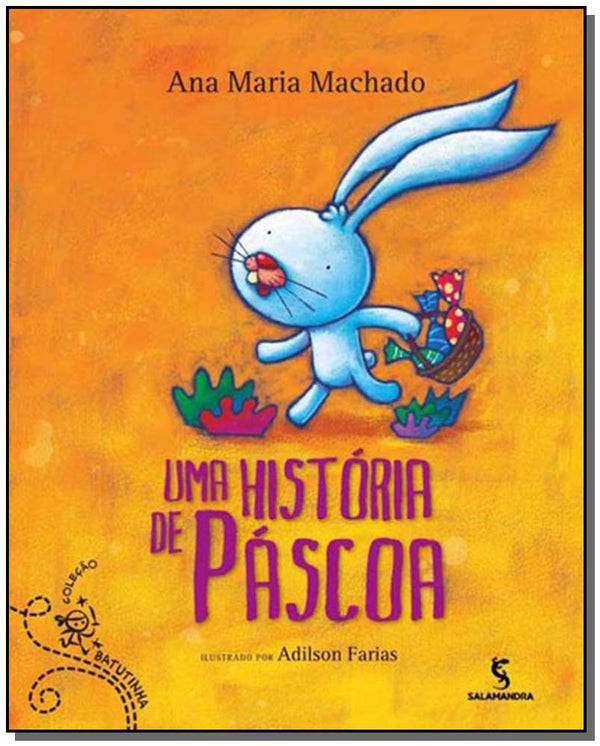 Capa do livro Uma Historia de Pascoa, de Ana Maria Machado