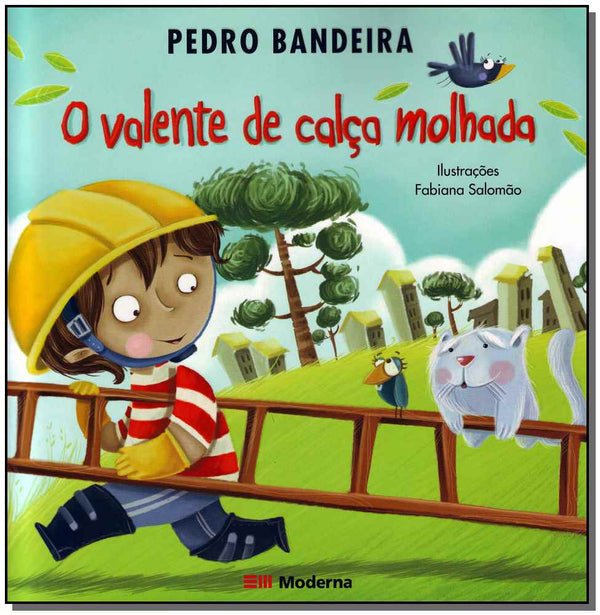 Capa do livro O Valente de Calça Molhada, de Pedro Bandeira