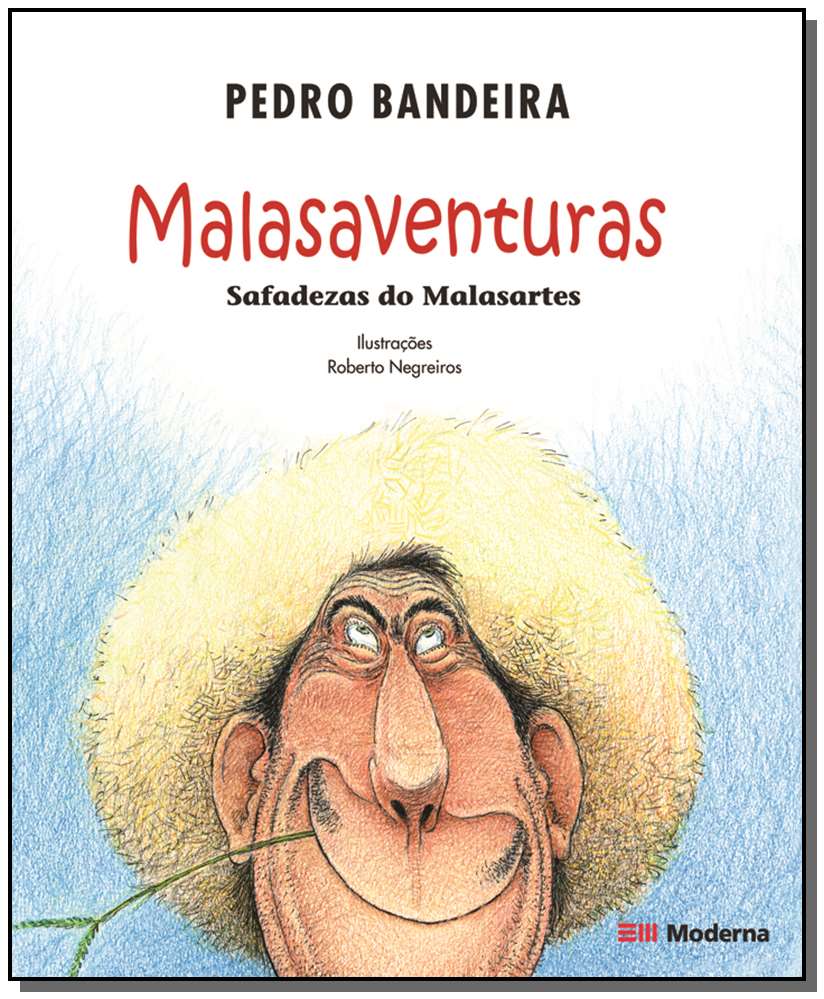 Malasaventuras - Safadezas do Malasartes