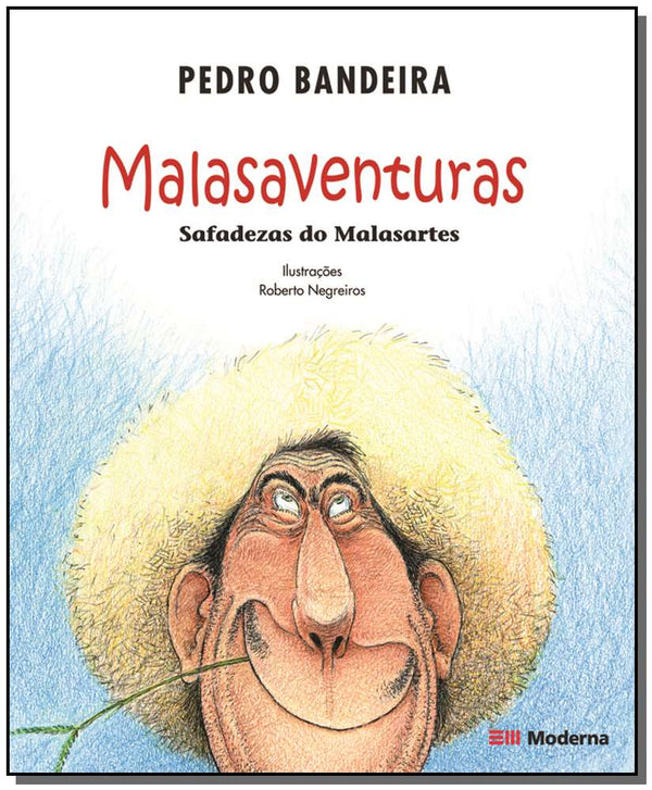 Capa do livro Malasaventuras - Safadezas do Malasartes, de Pedro Bandeira