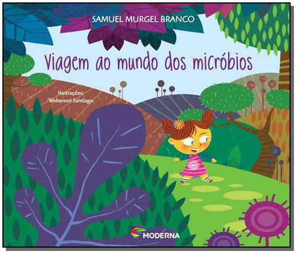 Capa do livro Viagem ao Mundo dos Microbios, de Samuekl Murgel Branco