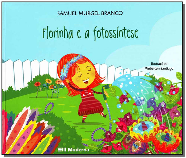 Capa do livro Florinha e a Fotossíntese, de Samuekl Murgel Branco