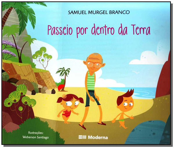 Capa do livro Passeio por Dentro da Terra, de Samuekl Murgel Branco
