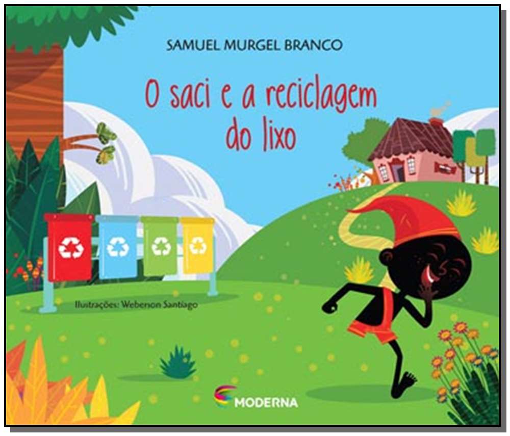 Saci e a Reciclagem do Lixo