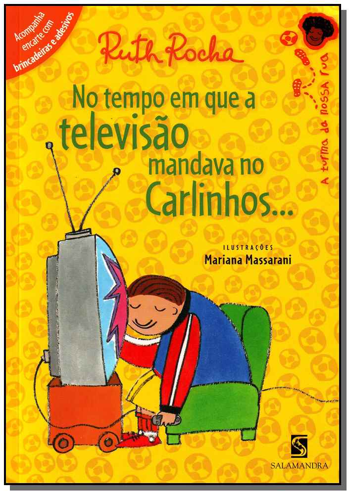 No Tempo em que a Televisão Mandava no Carlinhos...