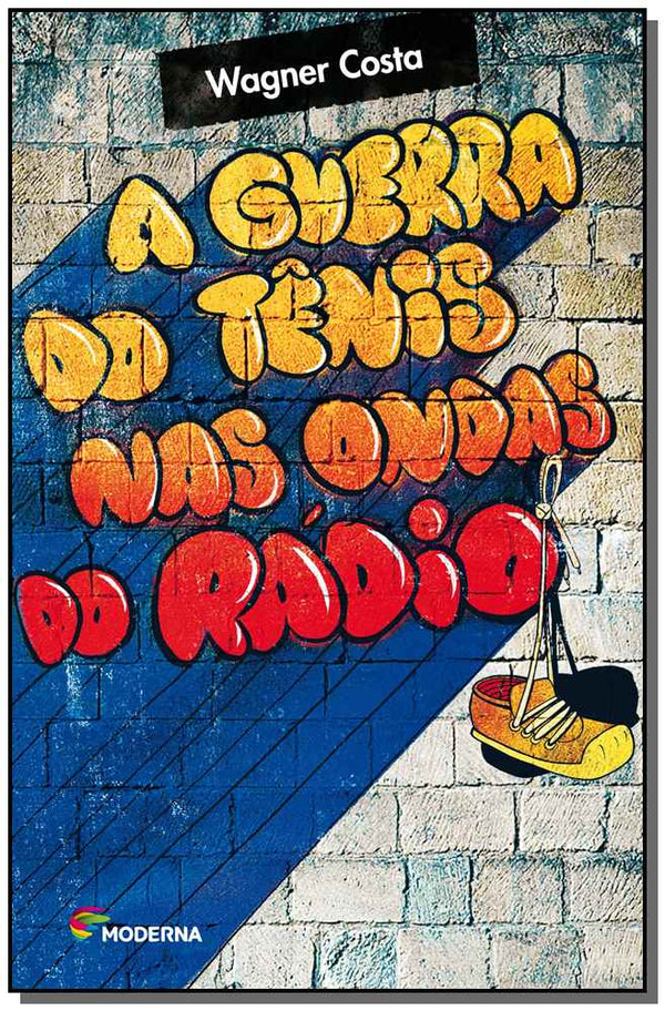 Capa do livro Guerra do Tênis nas Ondas do Rádio, a, de Wagner Costa