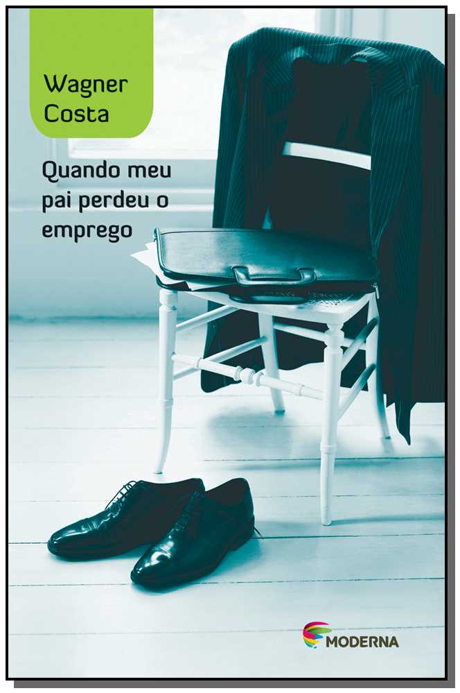 Quando Meu Pai Perdeu o Emprego