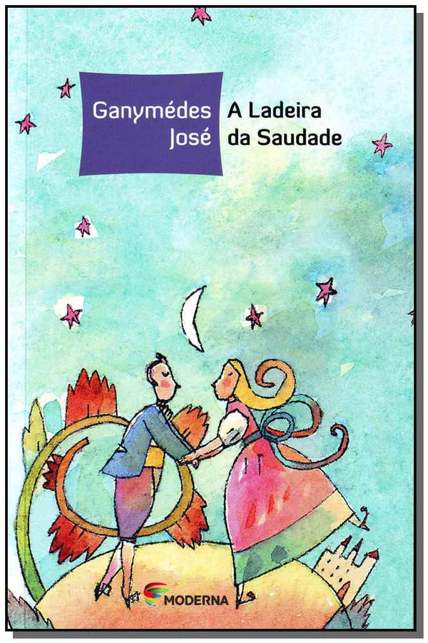 Capa do livro A Ladeira da Saudade, de Ganymedes Jose