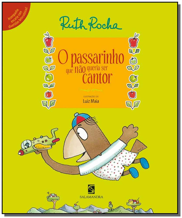 Capa do livro O Passarinho que Não Queria Ser Cantor, de Ruth Rocha