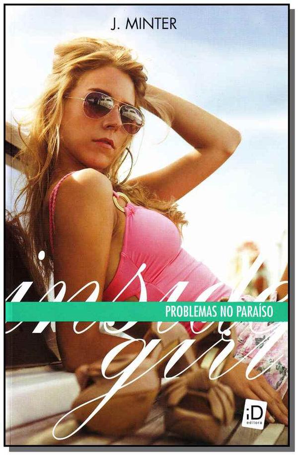 Capa do livro Inside Girl - Problemas no Paraiso, de J. Minter