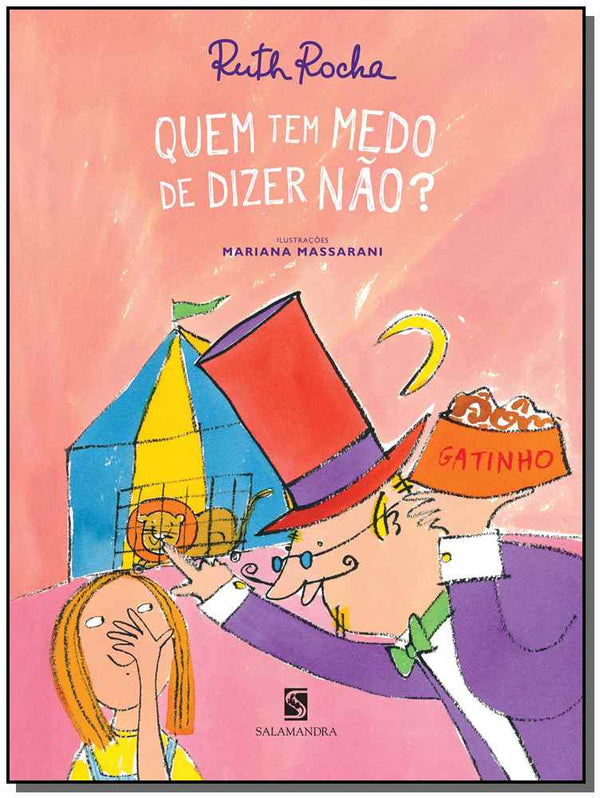 Capa do livro Quem Tem Medo de Dizer Não?, de Ruth Rocha