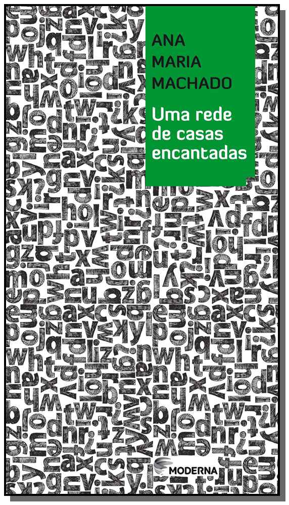 Capa do livro Uma Rede de Casas Encantadas, de Ana Maria Machado