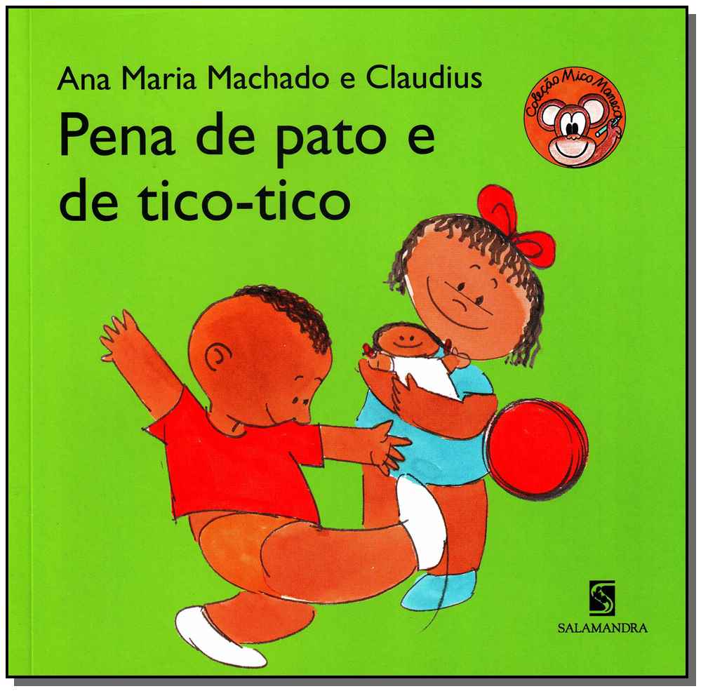 Pena de Pato e de Tico-Tico