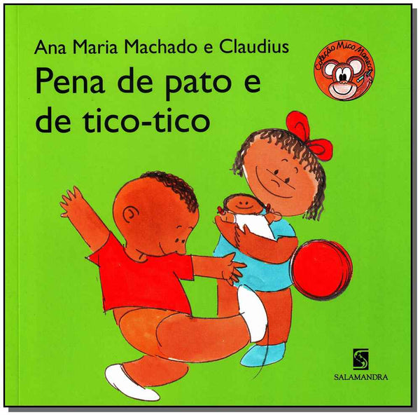 Capa do livro Pena de Pato e de Tico-Tico, de Ana Maria Claudius e Machado