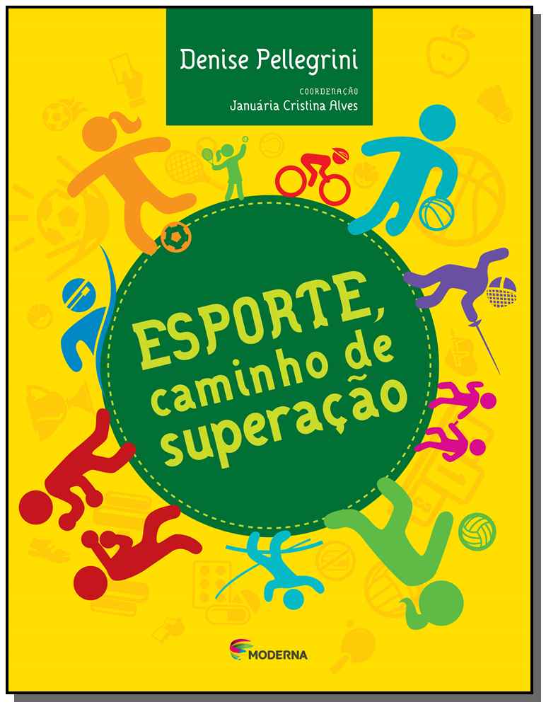 Esporte, Caminho de Superação