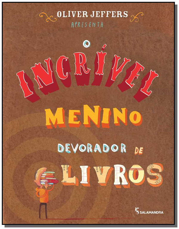 Capa do livro O Incrível Menino Devorador de Livros, de Oliver Jeffers