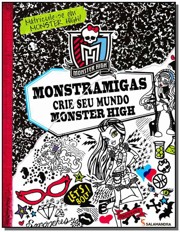 Capa do livro Monstramigas - Crie Seu Mundo Monster High, de Gitty Daneshvari