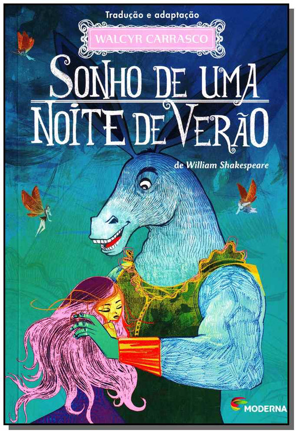 Capa do livro Sonho de uma Noite de Verao - 02ed - (Moderna), de Walcyr Carrasco