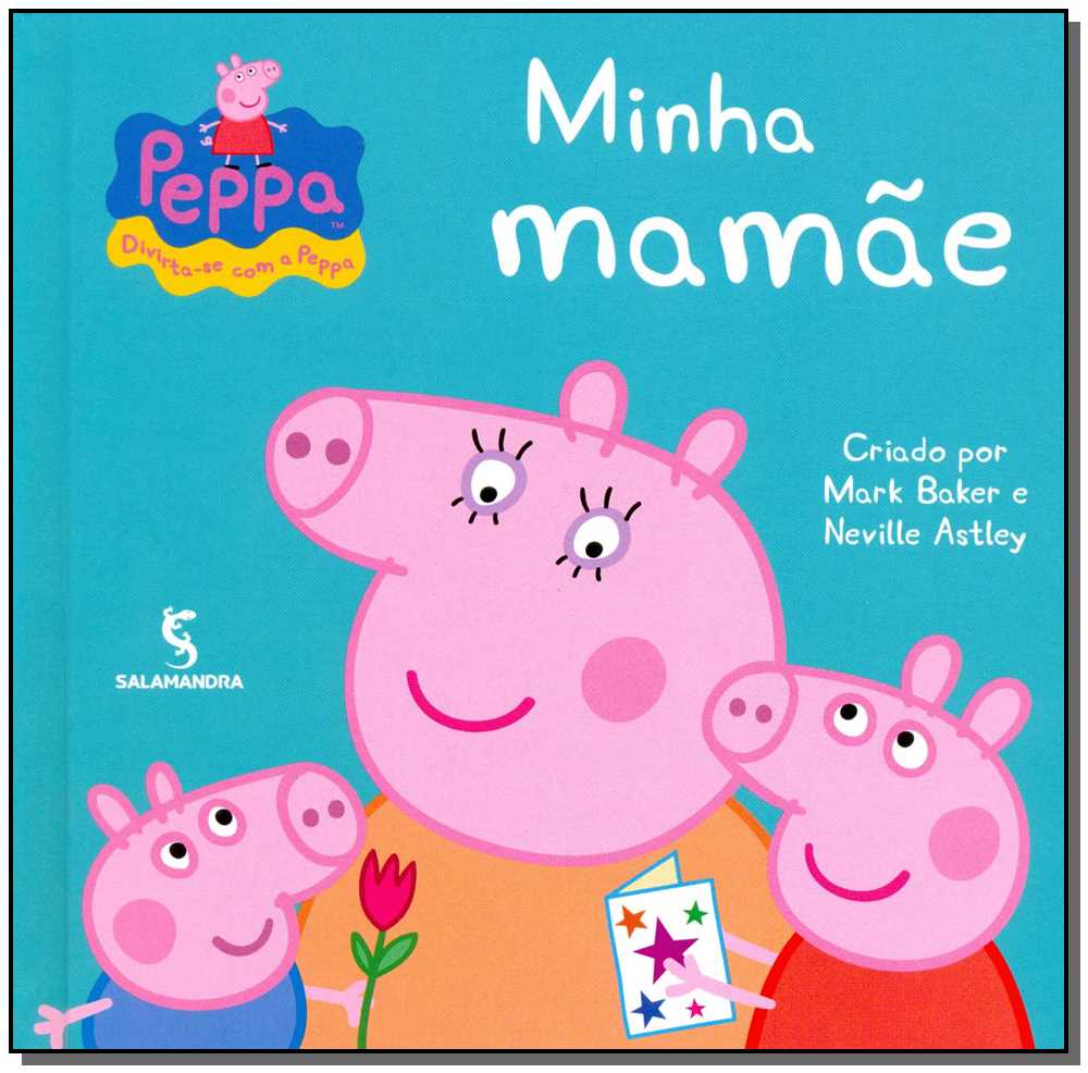 Peppa - Minha Mamae