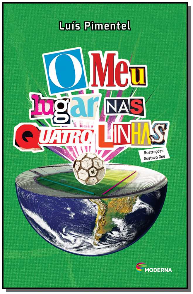 O Meu Lugar nas Quatro Linhas