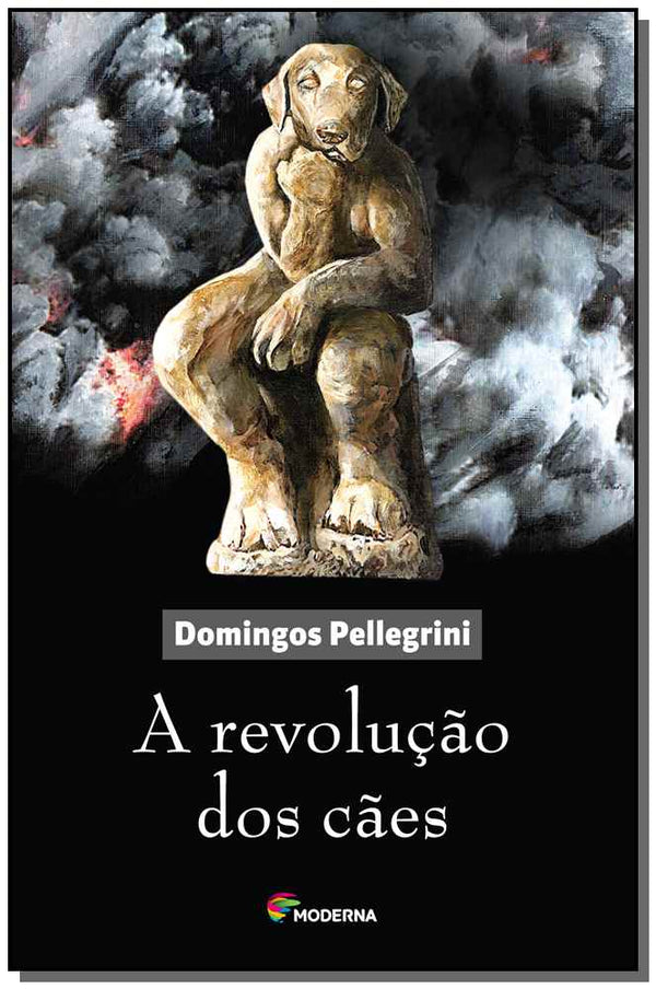 Capa do livro Revolucao dos Caes, a, de Domingos Pellegrini