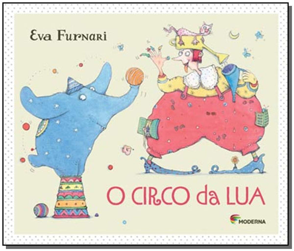 Capa do livro O Circo da Lua, de Eva Furnari